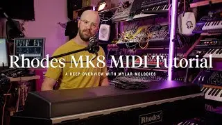 Rhodes MK8 MIDI Tutorial | A Deep Overview with 