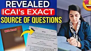 Finally REVEALED ICAI's Exact Source of Questions For CA Exams with Proof 💯 CA Learners