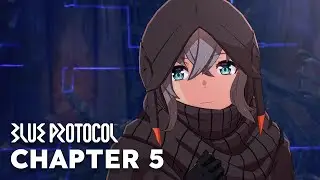 BLUE PROTOCOL ALL CUTSCENES Chapter 5 (Subtitled) ー Apostle Of The Beast