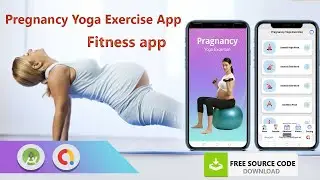 How to make Pregnancy Yoga Exercise and workout at home android app | source code