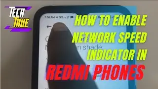 How to Enable Network Speed Indicator in Redmi Phones | Enable Network Speed Indicator
