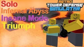 Solo Infernal Abyss Triumph On Insane Mode | Retro TDS (Roblox)