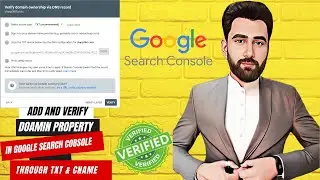 Add a Domain in Google Search Console and Verify Ownership Using DNS TXT and CNAME through cPanel