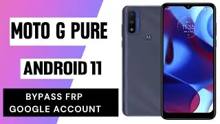 Moto G Pure Android 11 FRP/Google Lock Bypass WITHOUT PC