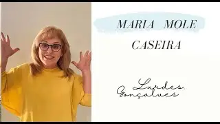 Maria Mole Caseira