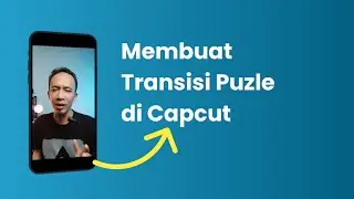 Membuat puzzle transition di capcut