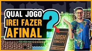 Criando um Jogo para Steam #03 - Conceituando o Jogo Afinal (High Concept) | Fábrica de Jogos
