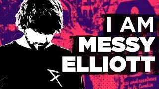 Messy Elliott Is Totally Not An SJW | Messy Elliott