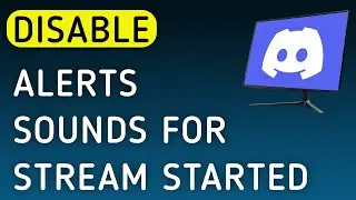 How To Disable Notifications Sounds For Stream Started On Discord App On PC (New Update)