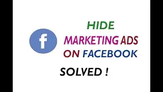 How to hide marketing ads on facebook homepage