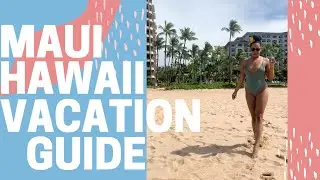 Maui Hawaii Vacation Guide [Best Beaches, Food and Costs!]