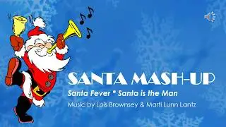SANTA MASHUP - Santa Fever/Santa is the Man! - LYRICS (Practice Video)