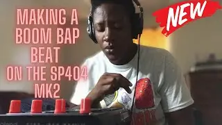 Making a Boom Bap beat on the Sp404mk2