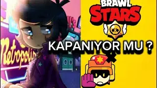 📢 BRAWL STARS GERÇEKTEN KAPANABİLİR Mİ ?  | BrawlStars LIVE 🔴