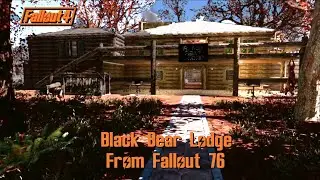 Fallout 4 (76), Black Bear Lodge