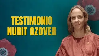 Testimonio Nurit Ovozer - Día de la Solidaridad Comunitaria