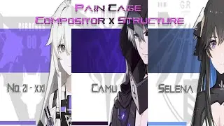 [Punishing: Gray Raven CN] - Just Pain Cage With Structure ft. Compositor