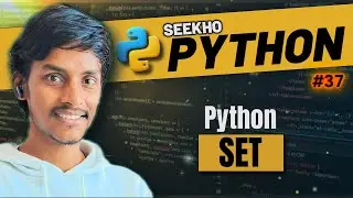 5.3💥 Python Set | Data Struture | Seekho Python