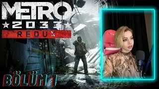 A LEGENDARY GAME I Metro 2033 Redux I Turkish Part 1