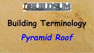 Building Terminology - Pyramid Roof