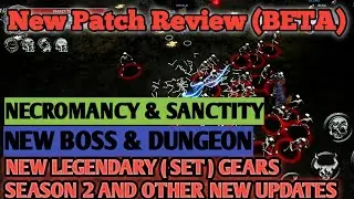 Anima - Necromancy & Sanctity | New Boss, Gears, Dungeon, Skills, UI and Season 2 Review ( BETA )