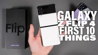 GALAXY Z FLIP 4: First 10 Things To Do!