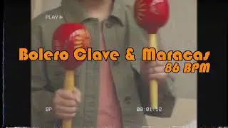 Bolero Claves and Maracas Beat 86 BPM