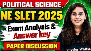 NE SLET 2025 Political Science | Exam Analysis & Answer Key - Paper Discussion | Chandni Ma'am