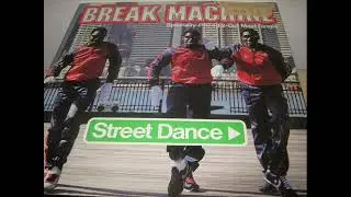 Break Machine- Street Dance (12'' VOCAL)