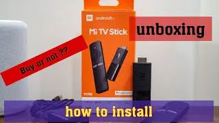 Xiaomi TV stick unboxing | Smart TV stick | Buy or not | MI TV Stick pros, cons, apps, how to set