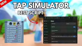 *NEW* Tap Simulator Script - Fast Click, Auto Rebirth, Auto Hatch & More