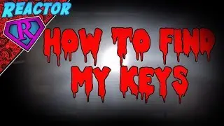 How To Find My Keys (Virtual Reality)