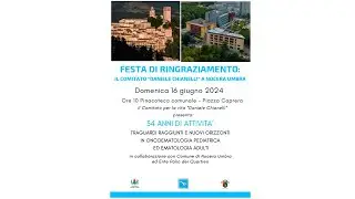 FESTA DI RINGRAZIAMENTO - IL COMITATO "DANIELE CHIANELLI" A NOCERA UMBRA