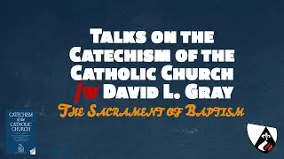 The Sacrament of Baptism | Catechism of the Catholic Church