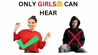 Mind Trick : Sound only girls can hear 👩