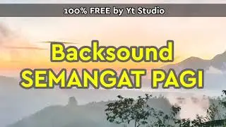 ENERGY SPIRIT Backsound in the Morning, Cool Songs, Best Instruments, Music For Youtuber Vlog