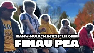 Raww-Mula, Mack25 & Lil Coin - Finau Pea (Official Music Video)