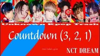 NCT DREAM - Countdown (3, 2, 1) Color Coded Lyrics