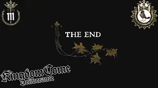 The End (of Love) 🐦 111; Hardcore Kingdom Come Deliverance; Royal Edition