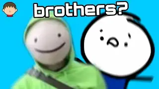 Dream has a Sercet Brother?