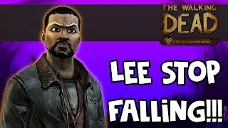 LEE STOP FALLING!!! | WALKING DEAD SEASON 1 #1