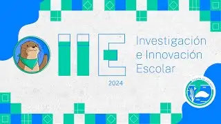 Inducción al Programa de Investigación e Innovación Escolar IIE 2024