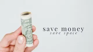 Basic ways to save space and money