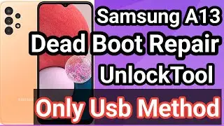 Samsung A13 SM- A137F Dead Recover Fix USB Flash Without UFI Or Easy Jtag | Download Dump File Free