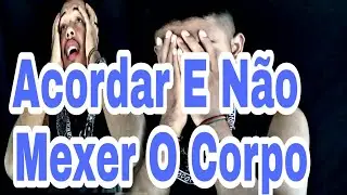 Paralisia Ao Acordar