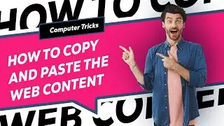 How Copy Paste the Web content easily || AD Future Plus || Computer Trick