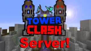 The Official Tower Clash Server! (Minecraft 1.16 Gameplay)