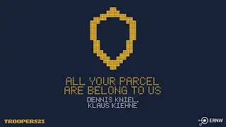 TROOPERS23: All your parcel are belong to us