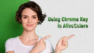 Using Chroma Key (Green Screen) for Backgrounds in AliveColors