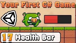 Unity C# Basic :: Part 17 :: Player Health Bar and update HP